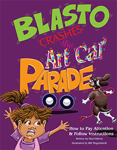 Cover for "Blasto Crashes the Art Car Parade"