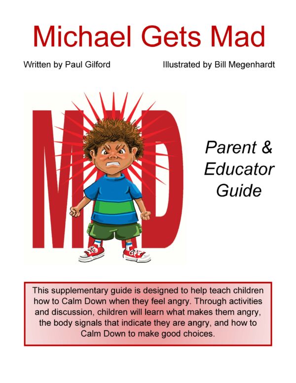 Michael Gets Mad Parent & Educator Guide